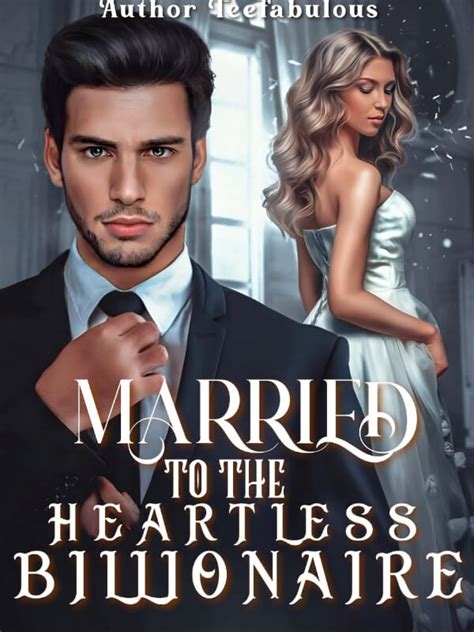 How To Read Married To The Heartless Billionaire Novel Completed Step