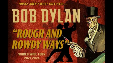 Bob Dylan 2021 Rough And Rowdy Ways Tour Compilation Youtube