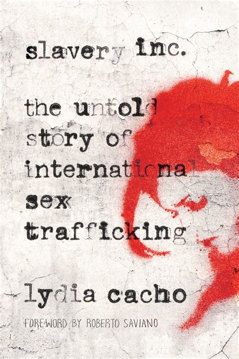 Book Review ‘slavery Inc ’ On International Sex Trafficking By Lydia Cacho The Washington Post