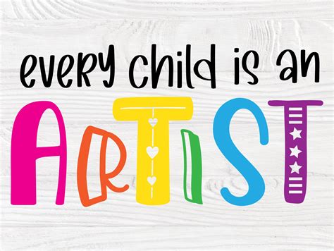 Every Child Is An Artist Svg Kids Svg Cut File Etsy New Zealand