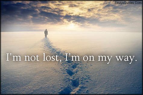 Phil collins, on my way, lyrics! I'm not lost, I'm on my way | Popular inspirational quotes ...