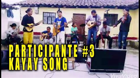 Participante 3 Kayay Song Otavalo Ecuador Youtube