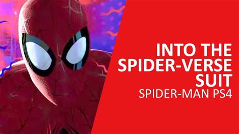 Spider Man Ps4 Into The Spider Verse Suit Gameplay Youtube