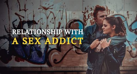relationship with a sex addict updated guide for 2022 trafalgar rehab recovery action plan