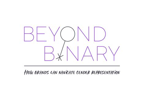 Beyond Binary How Brands Can Navigate Gender Representation The7stars