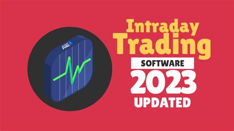 Top 10 Intraday Trading Software Trading Fuel