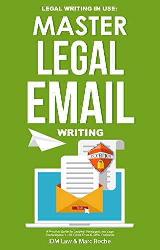 Master Legal Email Writing Legal Writing In Use A