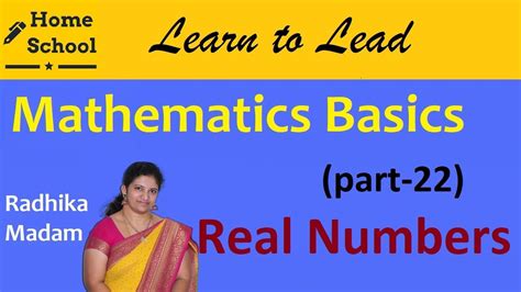 Mathematics Basicspart 22real Numbers Youtube