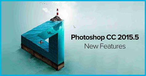 Photoshop Cc Tutorials Cc 20155 New Features