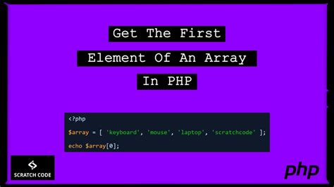 Php Get First Element Of Array With Examples Scratch Code Hot Sex Picture
