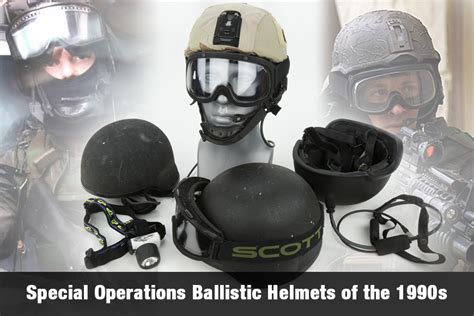 Special Operations Ballistic Helmets Of The 1990s