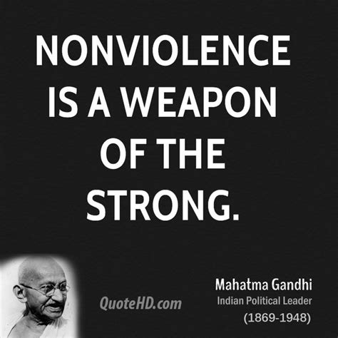 Mohandas Gandhi Non Violence Quotes Quotesgram
