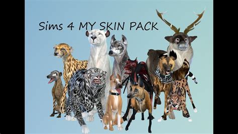 My Skin Pack For Sims 4 Pets Youtube