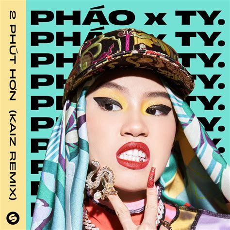 ‎2 Phút Hơn Kaiz Remix Single De Pháo And Ty En Apple Music