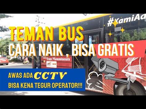 Cara Naik Teman Bus Trans Mamminasata Bisa Gratis Waspada Ada Cctv