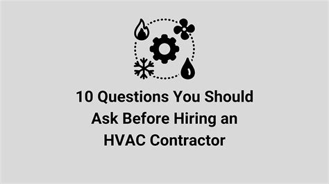 10 Questions Your Should Ask Before Hiring An Hvac Contractor