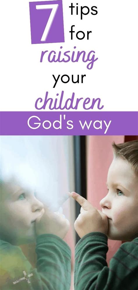 7 Suggestions For Raising Your Children Gods Way Christian Parenting