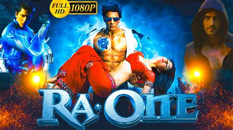 Ra One Full Movie Shah Rukh Khan Kareena Kapoor Arjun Rampal
