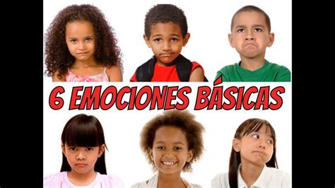 Vídeo Para Aprender Las 6 Emociones Básicas Para Niños Con Educación E