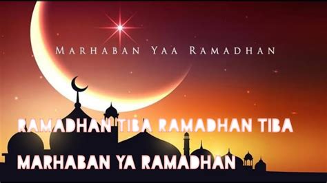 Menyambut Bulan Ramadhan Lagu Ramadhan Tiba Youtube