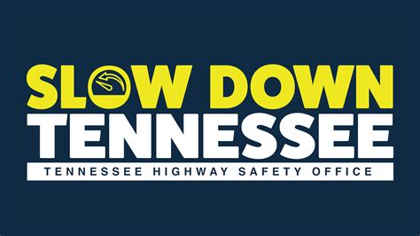 Slow Down Tennessee Local Logo Tennessee Traffic Safety Resource