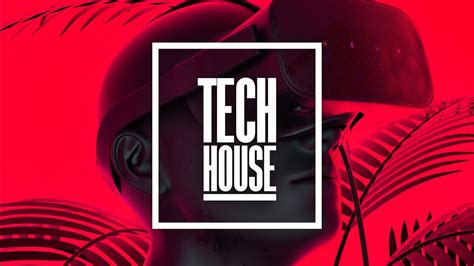 Tech House Mix Youtube