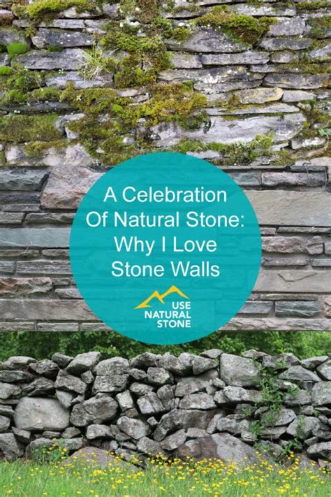 A Celebration Of Natural Stone Why I Love Stone Walls Use Natural Stone