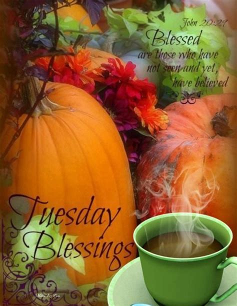 Pumpkin Tuesday Blessings Tuesday Tuesday Quotes Tuesday Blessings