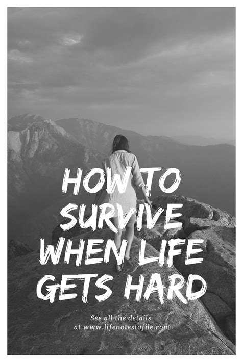 How To Survive When Life Gets Hard When Life Gets Hard Life Is Hard