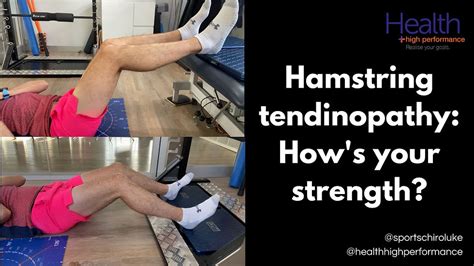 Hamstring Tendinopathy How S Your Strength