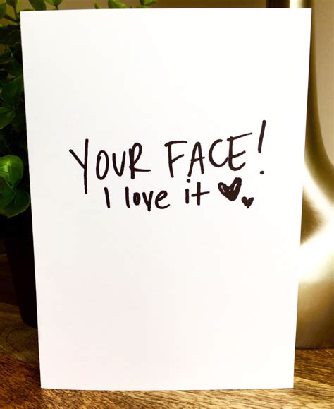Your Face I Love It Love Card Etsy