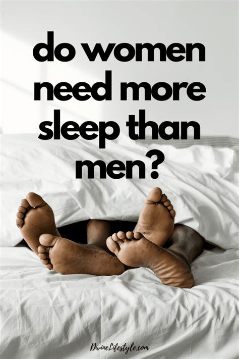 Do Women Need More Sleep Than Men Female Tired