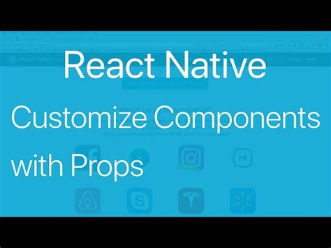 04 Customize React Native Components Using Props