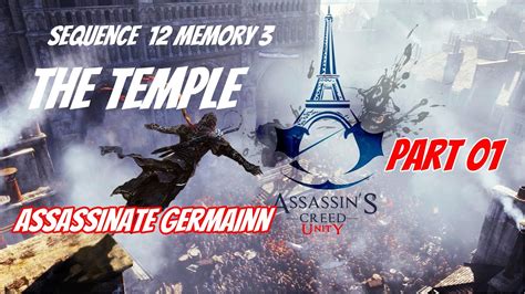 Assassin S Creed Unity Sequence Memory The Temple