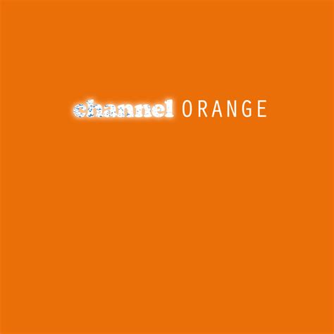 Frank Ocean Channel Orange Lyrics And Tracklist Genius