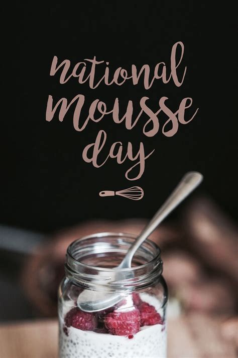 National Mousse Day Nationalmousseday Madewithover Download Edit