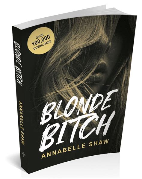 Silverwood Books Blonde Bitch