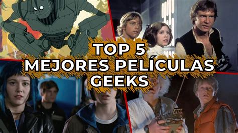 Top 5 Mejores Películas Geeks Victorarturolopez Youtube