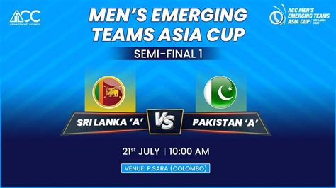 Acc Men S Emerging Teams Asia Cup Sri Lanka A Vs Pakistan A