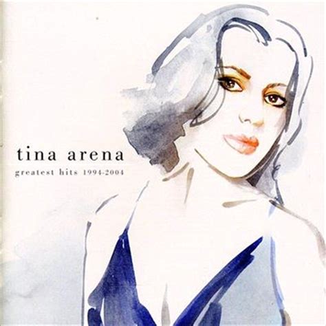 Click on the word 'listen' to hear a sound clip of the song. Buy Tina Arena Greatest Hits 1994-2004 CD | Sanity Online