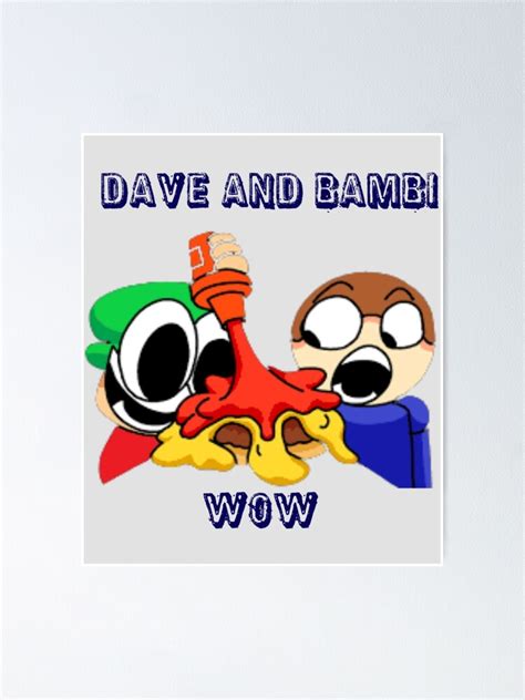 Dave And Bambi Leaked Game Play Poster For Sale By Auctionthrift