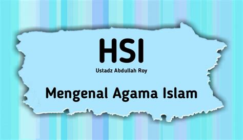 Pengertian Islam Menurut Istilah Studyhelp