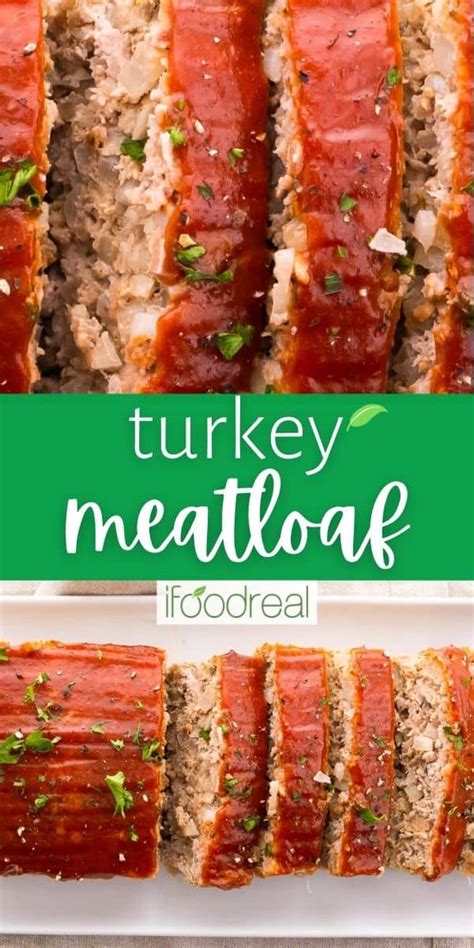 The Best Turkey Meatloaf Recipe Ifoodreal Com