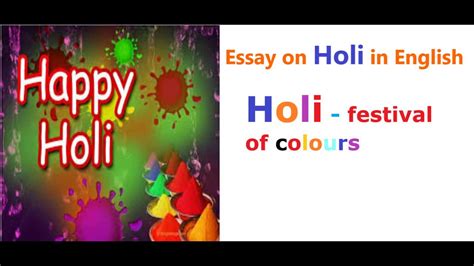 Simple And Short Essay On Holi In English Holi Festival Essay