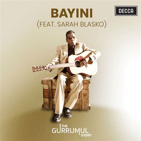 Gurrumul Sarah Blasko Bayini Feat Sarah Blasko Single In High