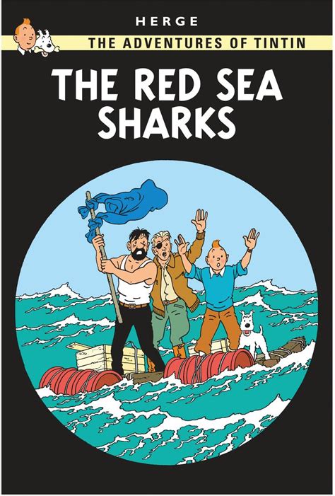 The Red Sea Sharks The Adventures Of Tintin Tintin Sea Shark Shark Books