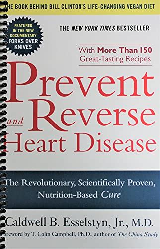 Prevent And Reverse Heart Disease The Revolutionary Scientifica