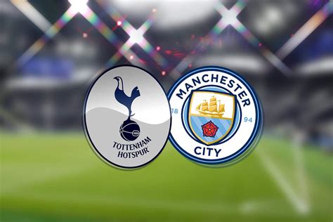 Manchester city vs tottenham hotspur. Tottenham Hotspur vs Man City: Livescore from EPL clash ...