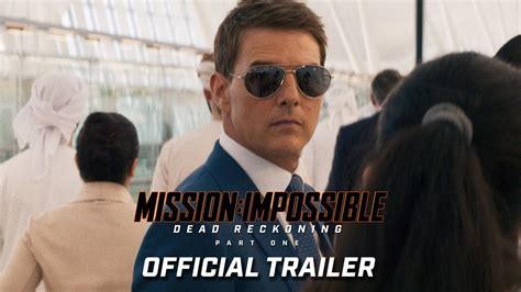 Mission Impossible Dead Reckoning Part One Official Trailer Youtube