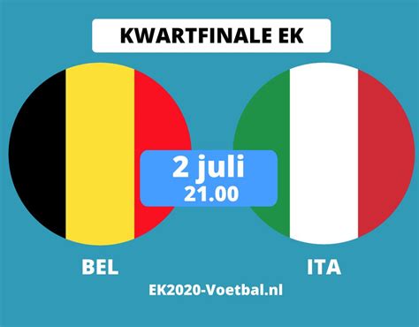 Voorspel de uitslag na 90 minuten (incl. België Italië kwartfinale EK 2021 voetbal | Opstellingen ...